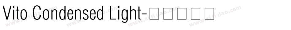 Vito Condensed Light字体转换